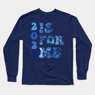 2023 Is For Me New Year"s Resolutions Long Sleeve T-Shirt